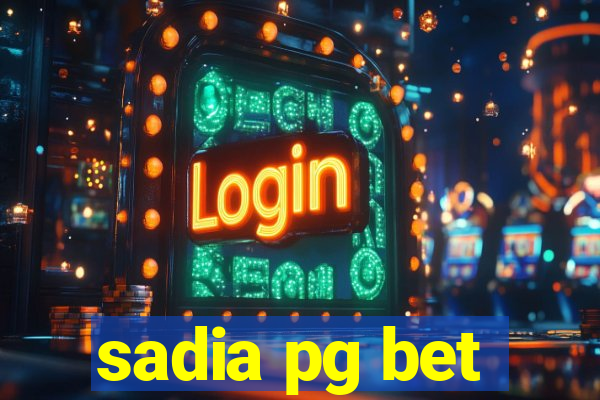 sadia pg bet